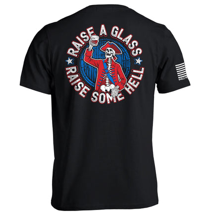 Raise a Glass Raise Some Hell