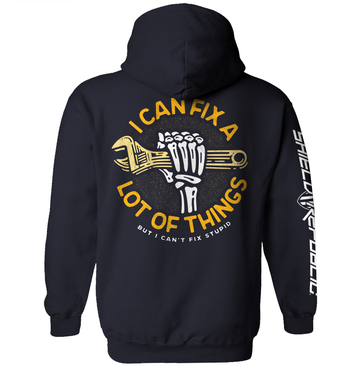 I Can Fix A Lot Of Things But I Can't fix Stupid Crescent Wrench