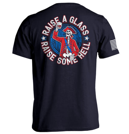 Raise a Glass Raise Some Hell