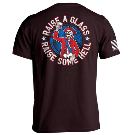 Raise a Glass Raise Some Hell