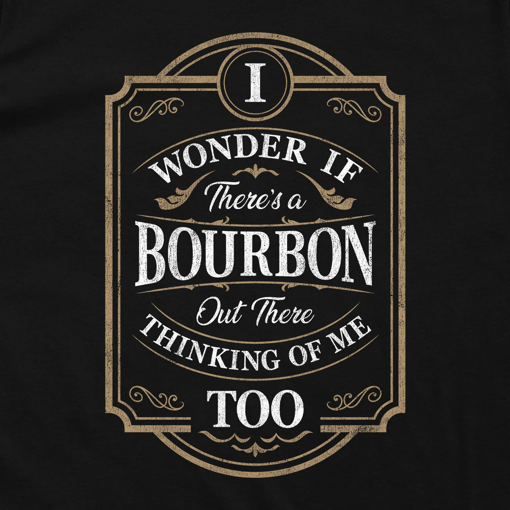 Bourbon Thinking Of Me Too