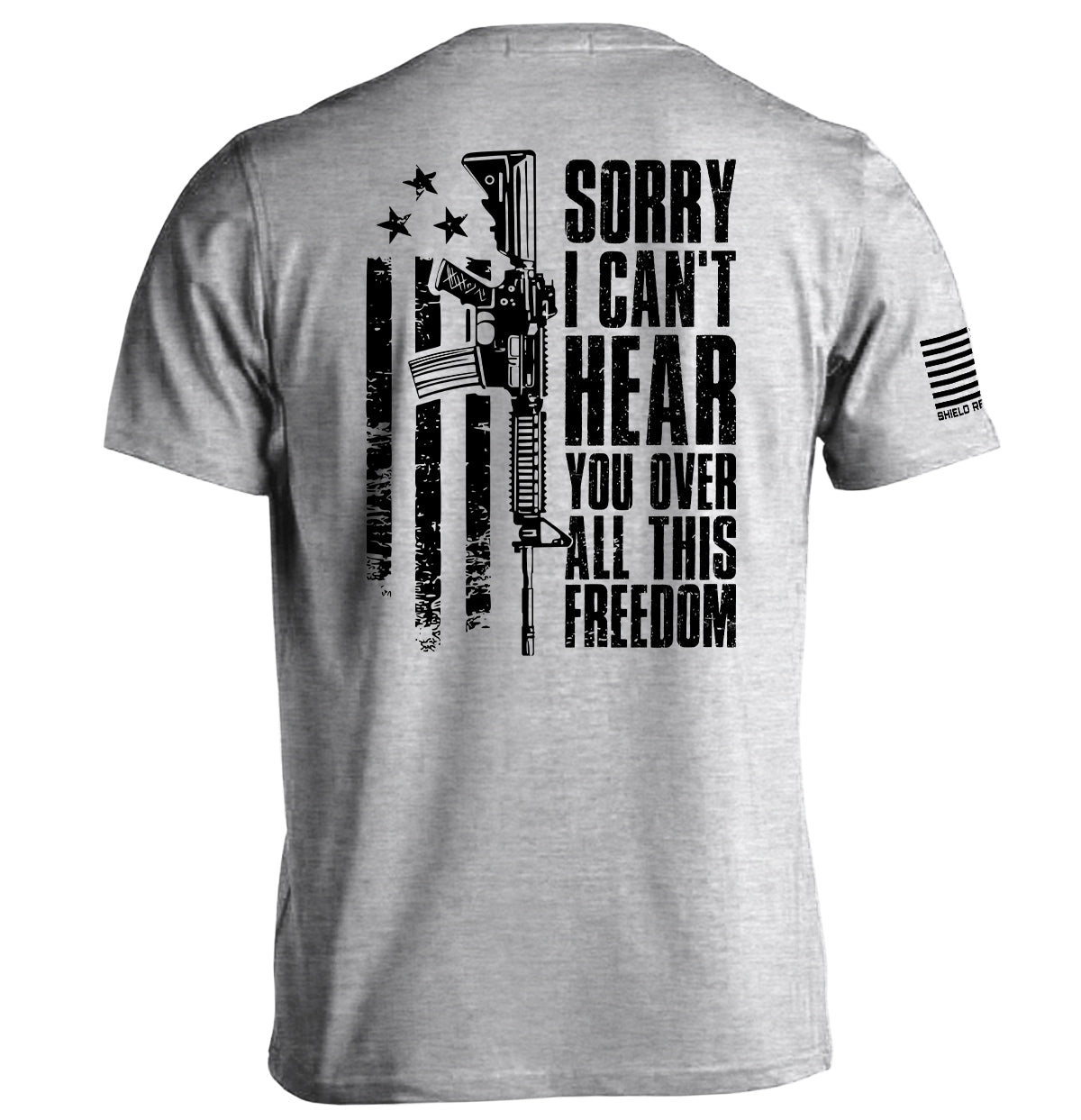 Can't Hear You Over All This Freedom (Back Print)