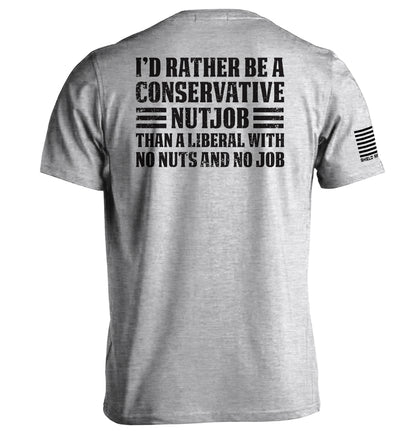 I'd Rather Be A Conservative Nutjob