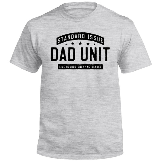 Standard Issue Dad Unit (Front Print)