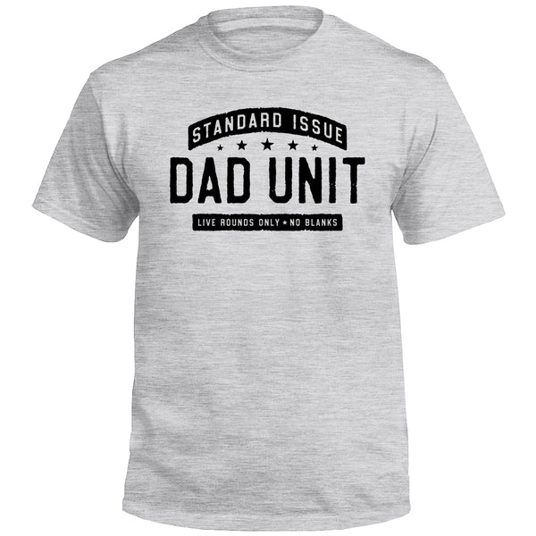 Standard Issue Dad Unit (Front Print)