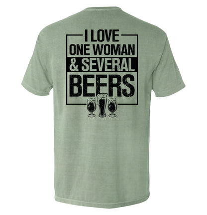 I Love One Woman & Several Beers