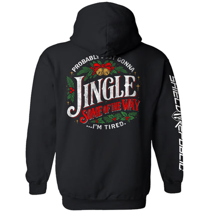 Probably just gonna Jingle Some of the way