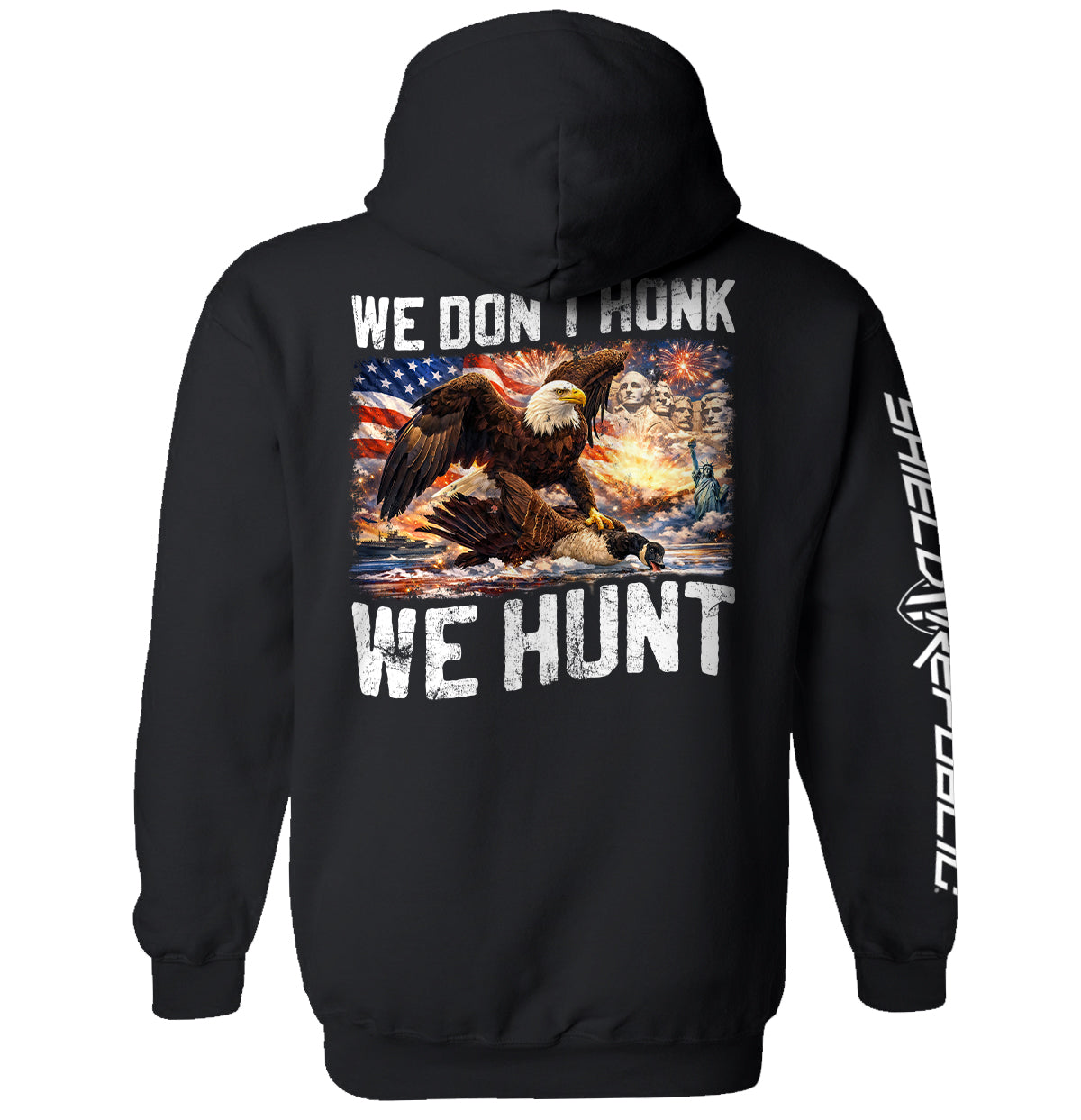 We Don't Honk We Hunt (Back Print)