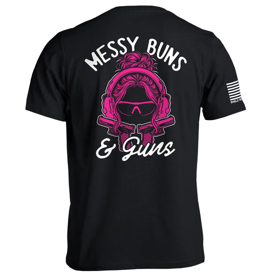Messy Buns & Guns