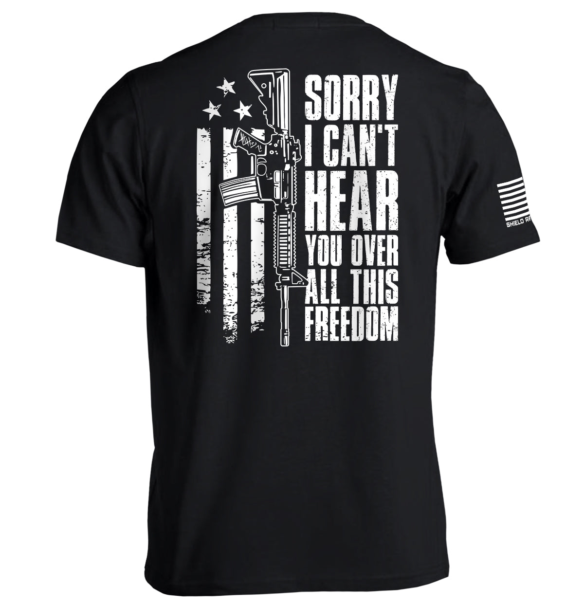 Can't Hear You Over All This Freedom (Back Print)