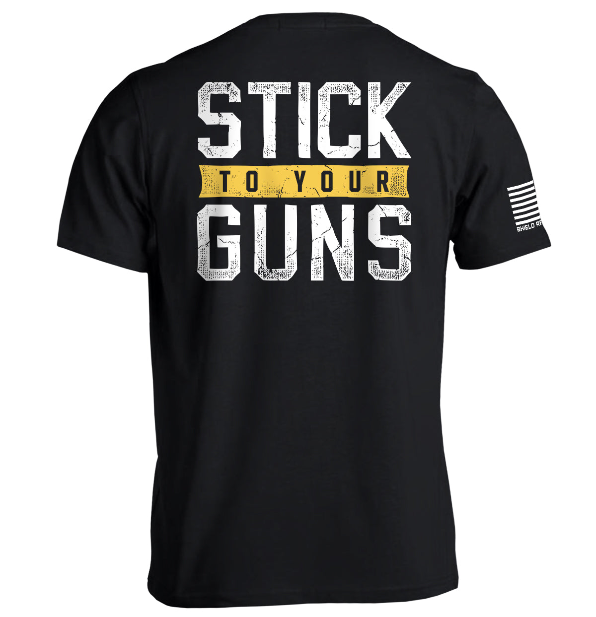 Stick To Your Guns Distressed