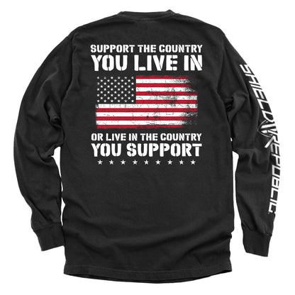 Support The Country You Live In Flag
