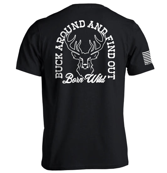 Buck Around And Find Out