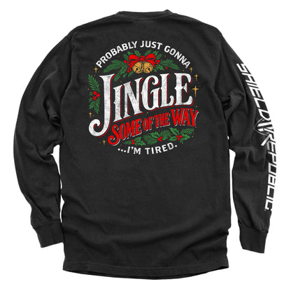 Probably just gonna Jingle Some of the way