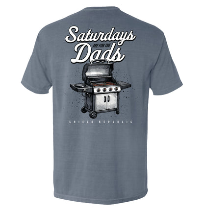 Saturdays Are For The Dads Grill