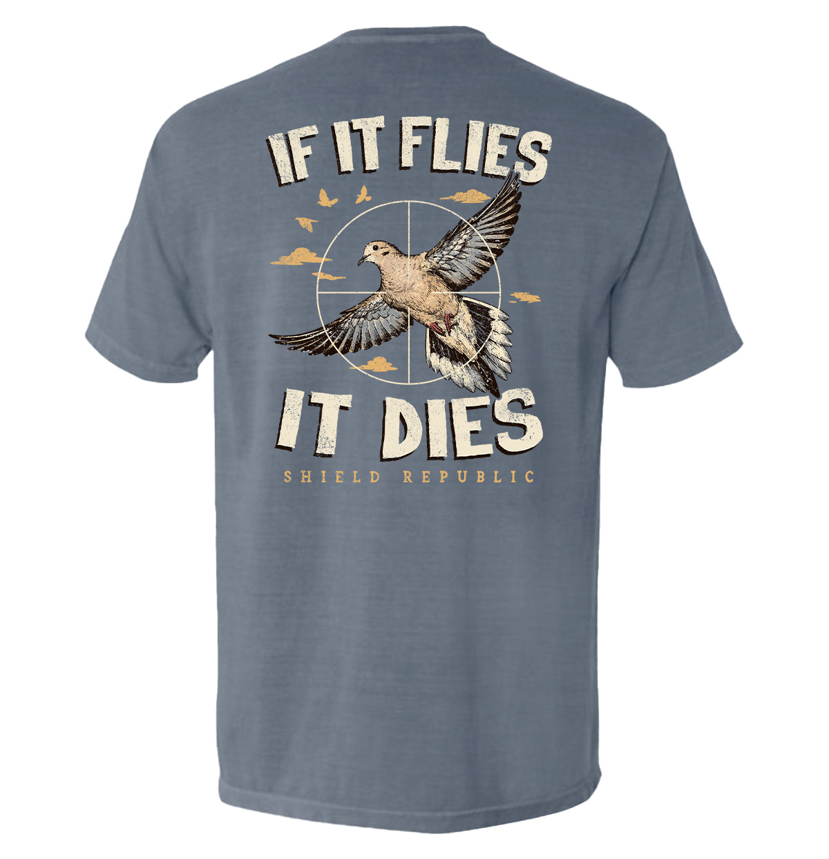 If It Flies It Dies Dove