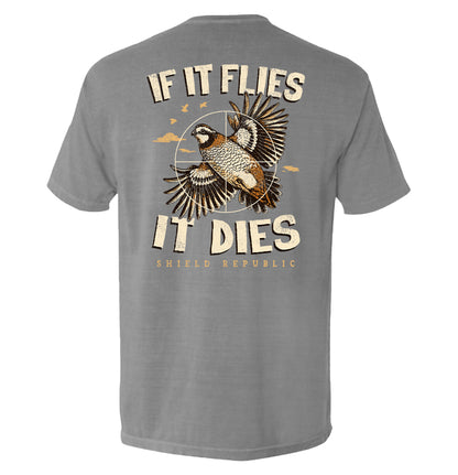If It Flies It Dies