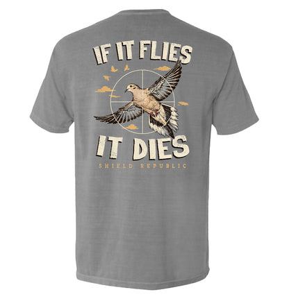If It Flies It Dies Dove