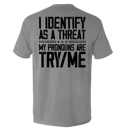 I Identify As A Threat