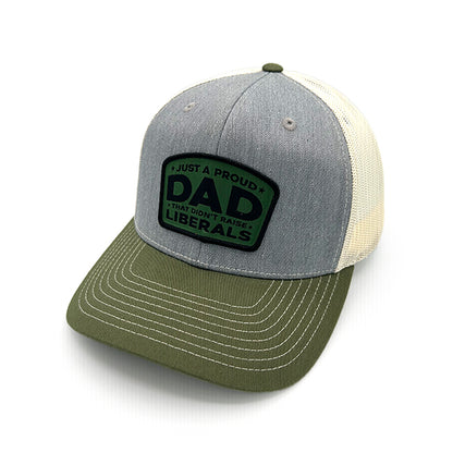 Just A Proud Dad That Didn't Raise Liberals Woven Patch Hat