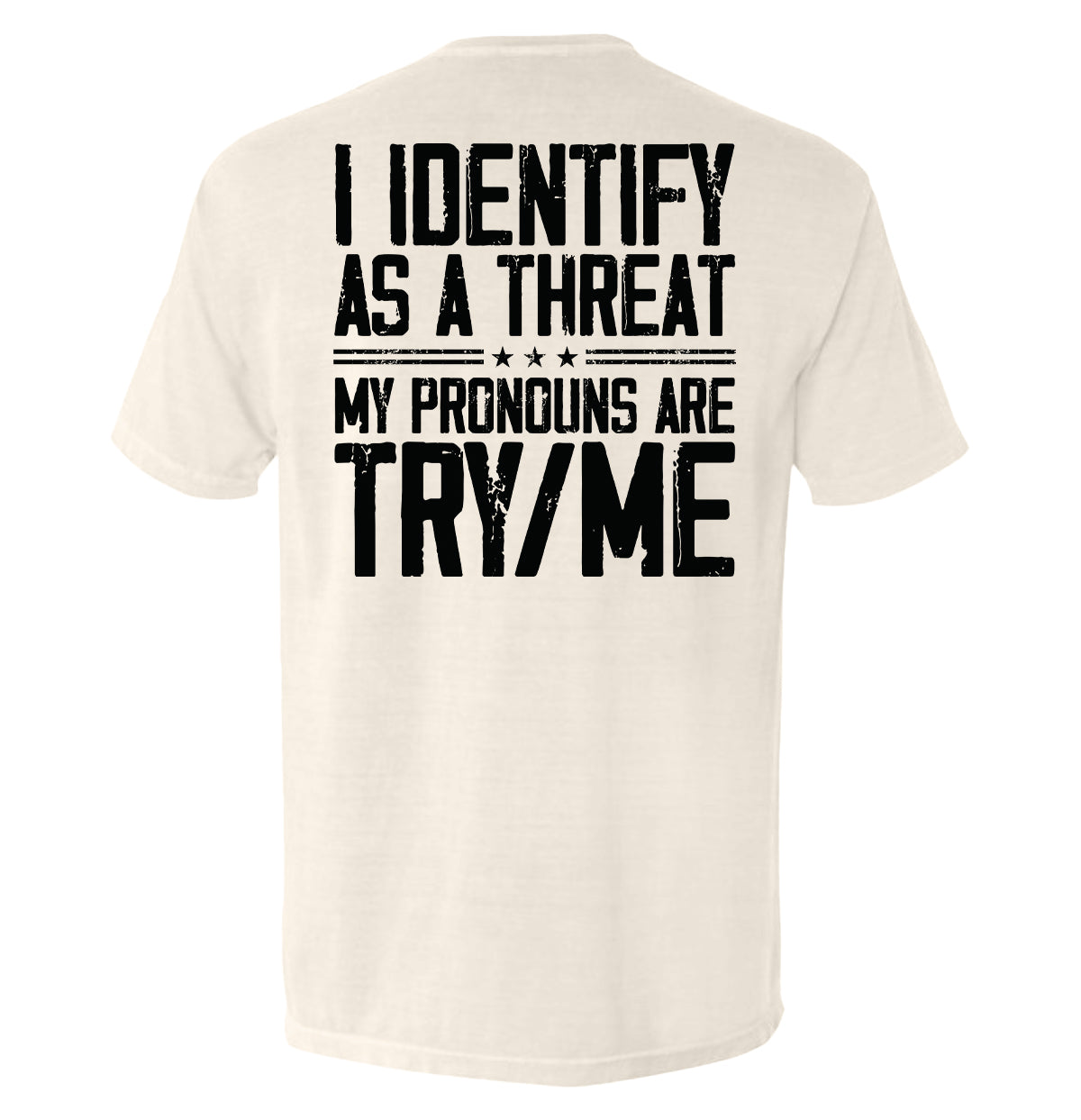 I Identify As A Threat