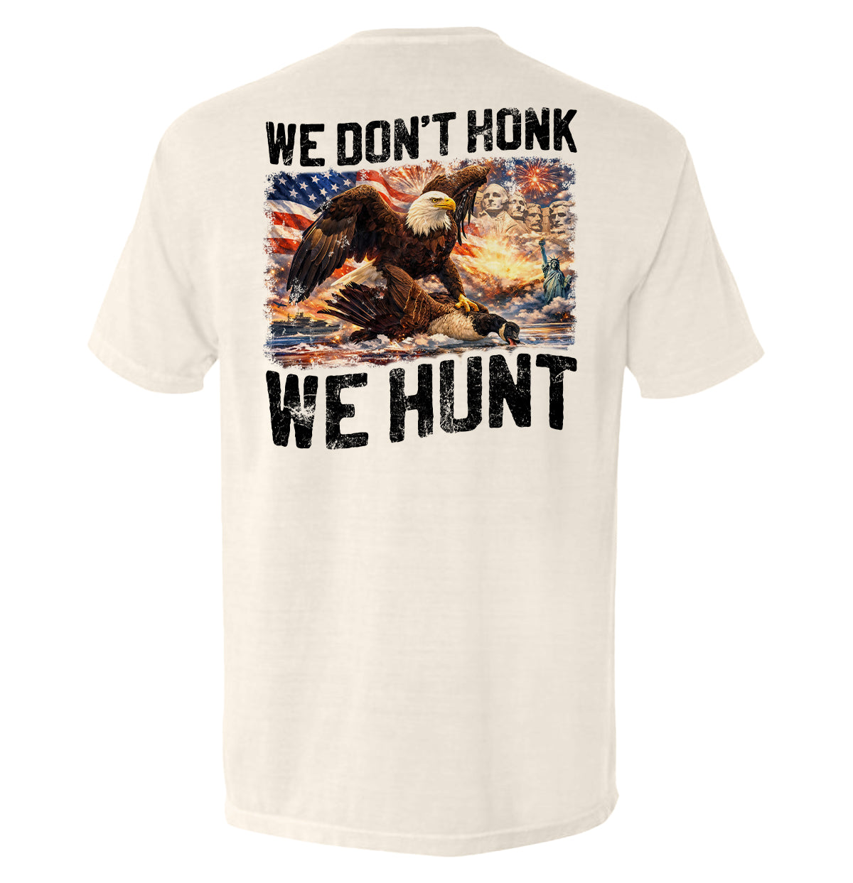 We Don't Honk We Hunt (Back Print)