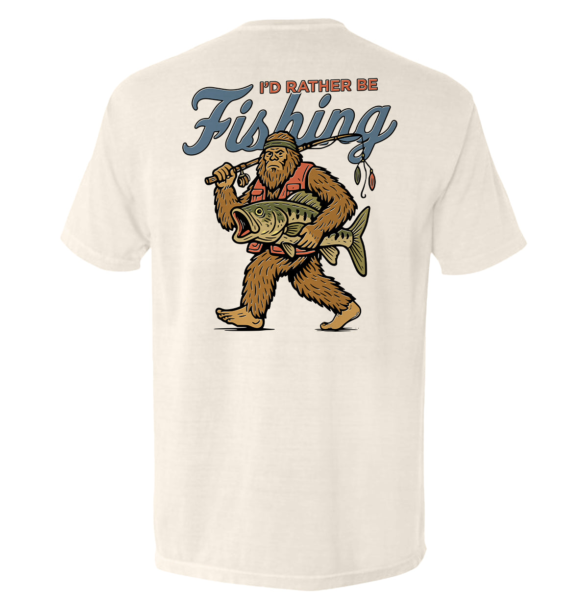 I'd Rather Be Fishing Bigfoot