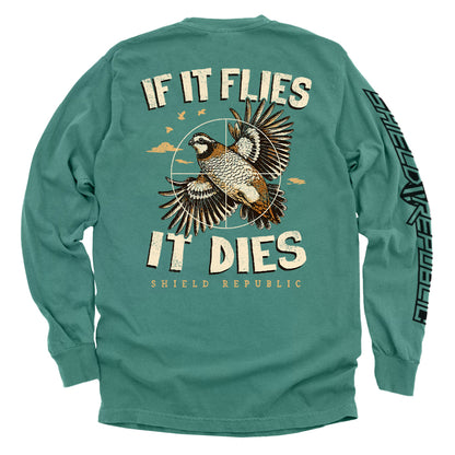If It Flies It Dies
