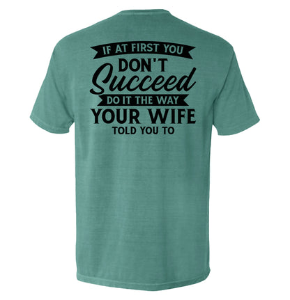 Do It The Way Your Wife Told You To