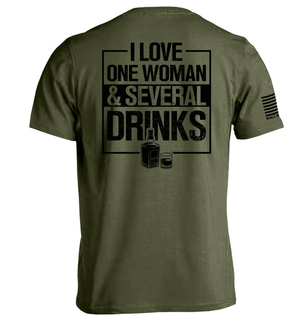 I Love One Woman & Several Drinks