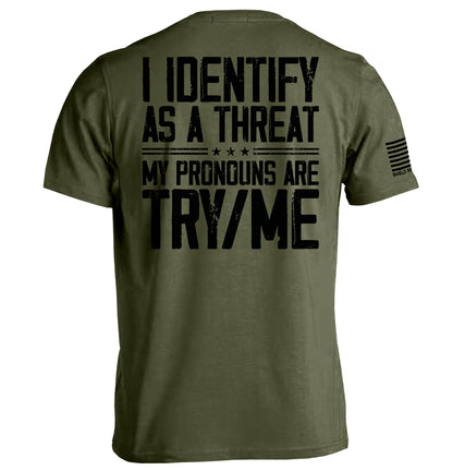 I Identify As A Threat