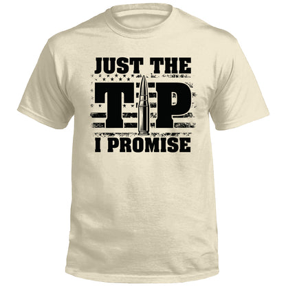 Just The Tip I Promise Flag (Front Print)