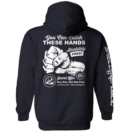 You Can Catch These Hands