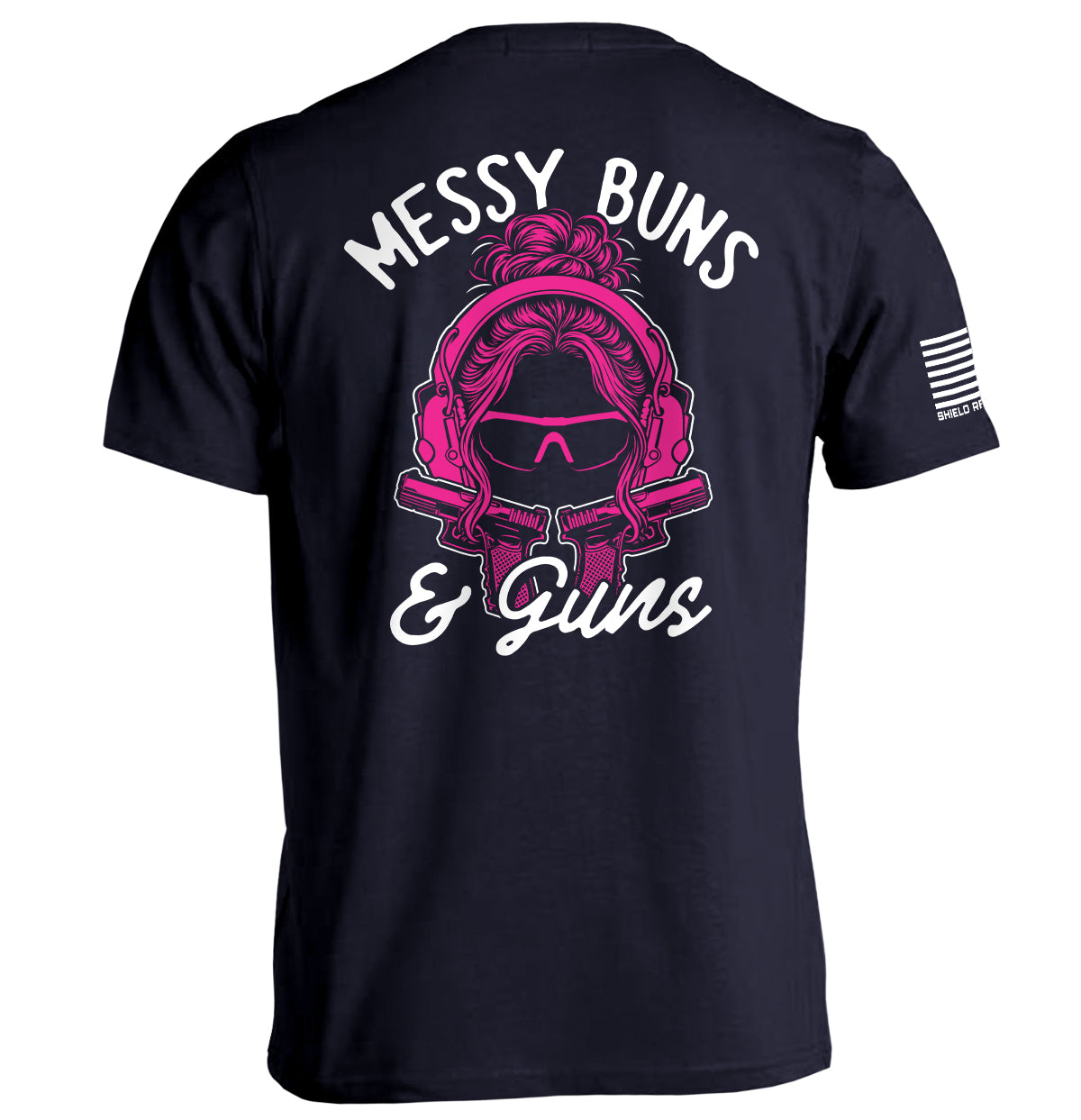 Messy Buns & Guns