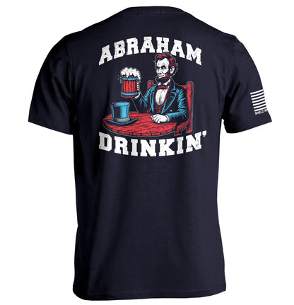 Abraham Drinkin'