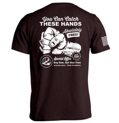 You Can Catch These Hands