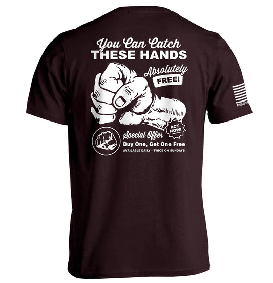 You Can Catch These Hands