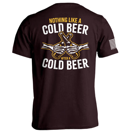 Nothing Like A Cold Beer After A Cold Beer