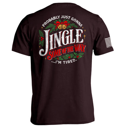 Probably just gonna Jingle Some of the way