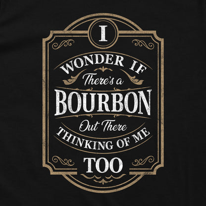 Bourbon Thinking Of Me Too