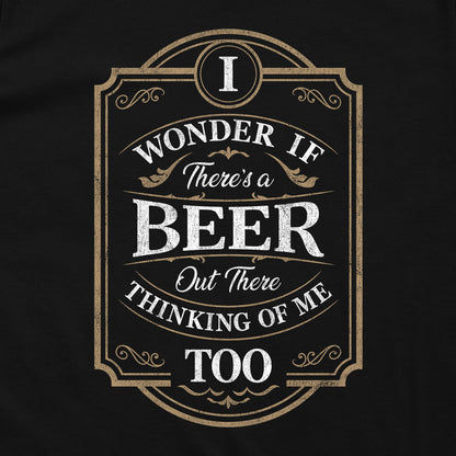 Beer Thinking Of Me Too