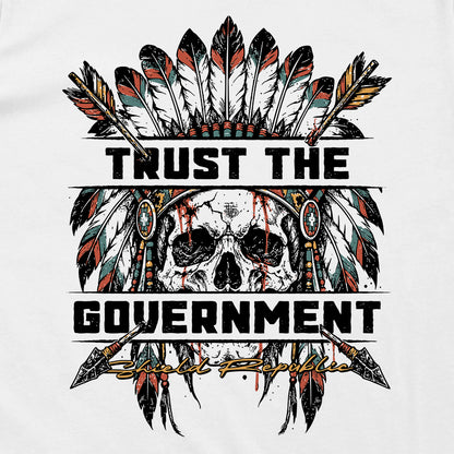 Trust the Government (Native Skull)