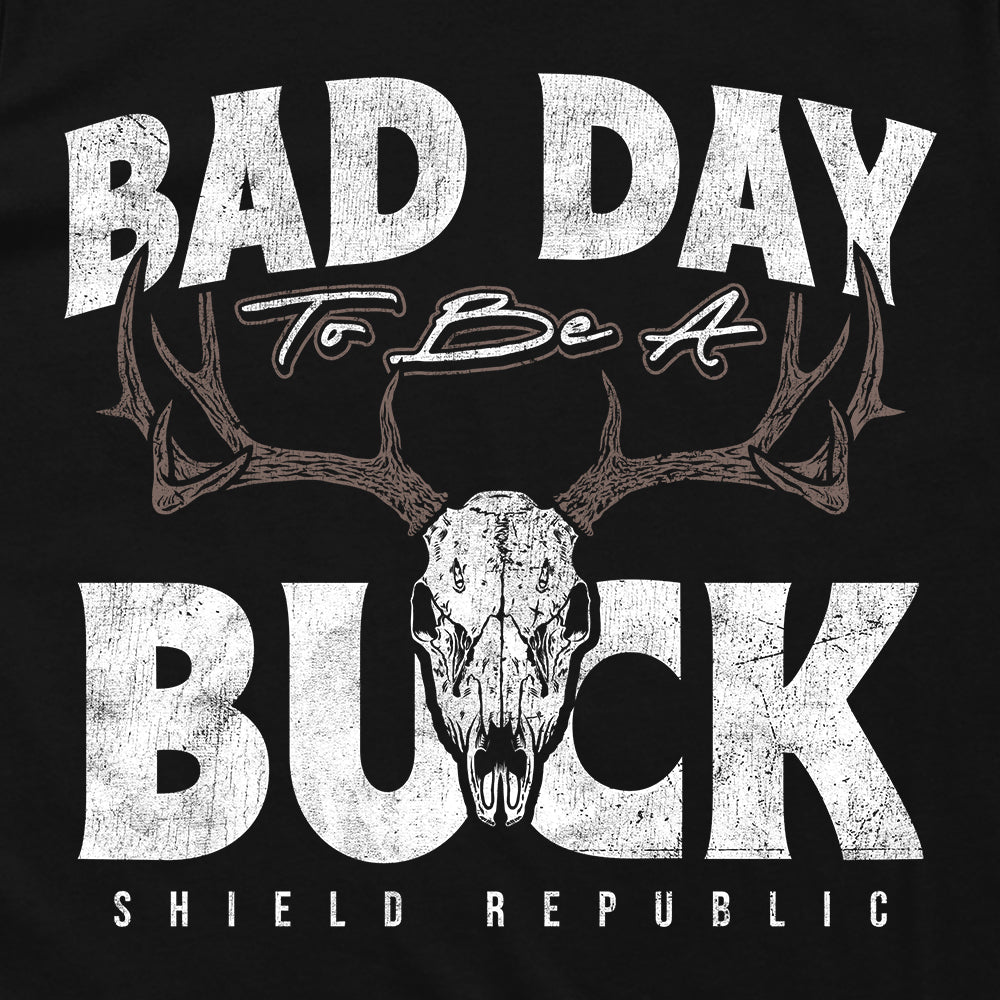 Bad Day to be a Buck