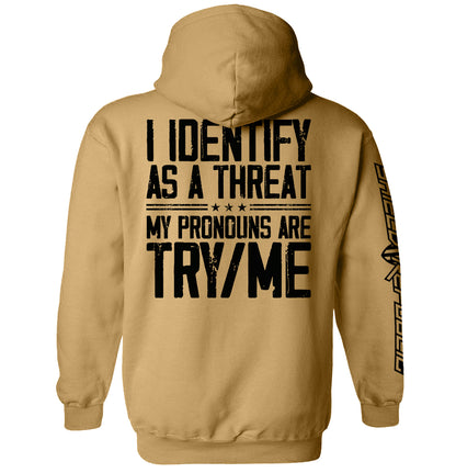I Identify As A Threat