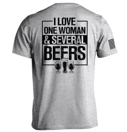 I Love One Woman & Several Beers