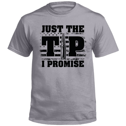 Just The Tip I Promise Flag (Front Print)
