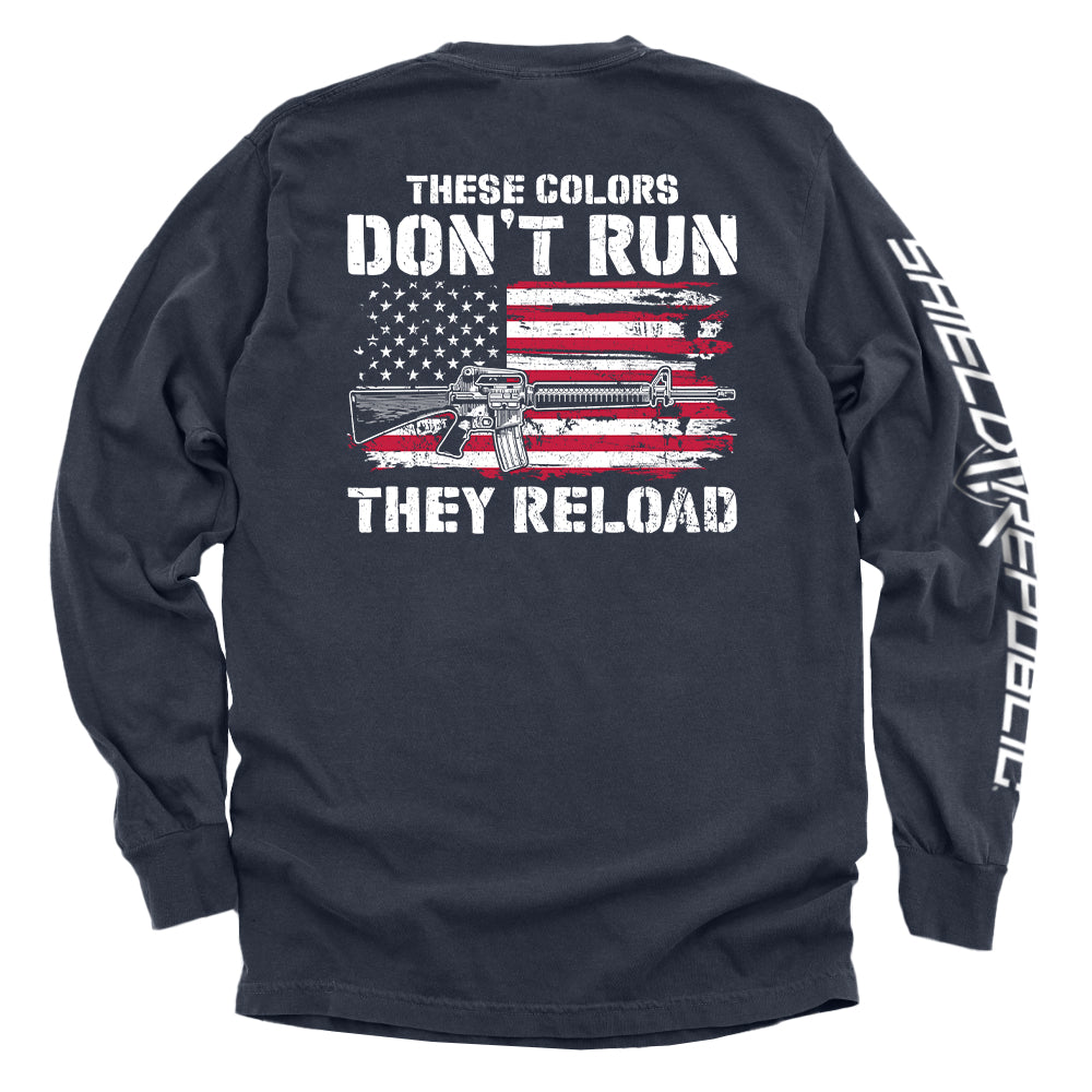 These Colors Don't Run They Reload
