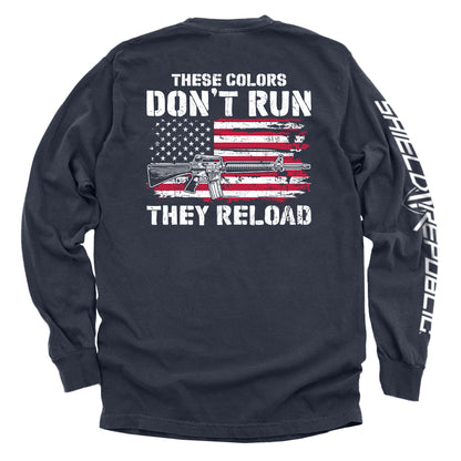 These Colors Don't Run They Reload