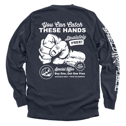 You Can Catch These Hands