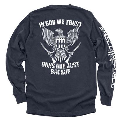 In God We Trust Guns Are Just Backup